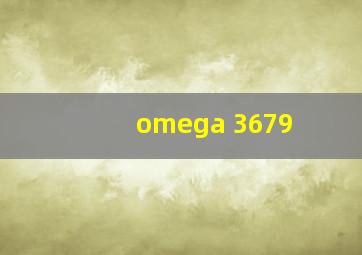 omega 3679